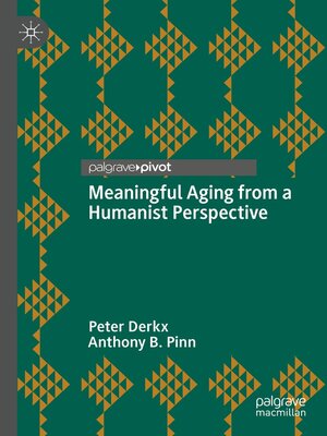 cover image of Meaningful Aging from a Humanist Perspective